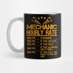 Funny Mechanic Hourly Rate Gift Shirt Labor Rates Mug